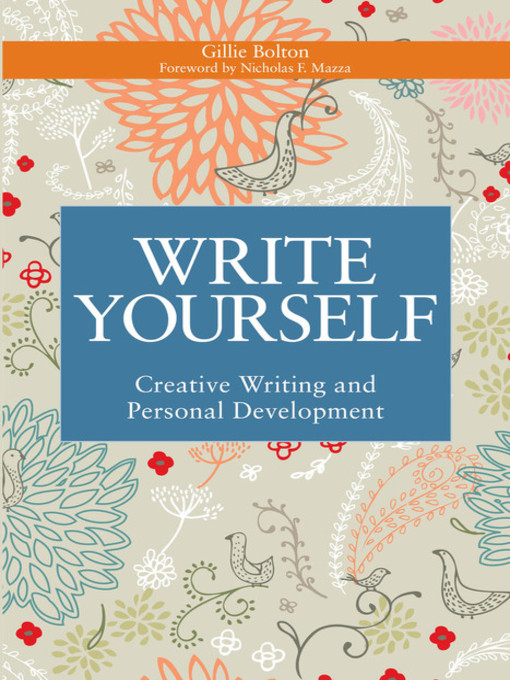 Title details for Write Yourself by Gillie Bolton - Available